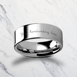 Ring - Custom Personalized Engraved Handwritten Tungsten Ring Flat And Polished - 4mm To 12mm Available - Lifetime Size Exchanges